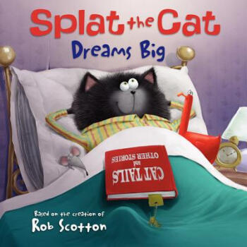 Splat the Cat Dreams Big [平装] [4-8岁] pdf epub mobi 电子书 下载