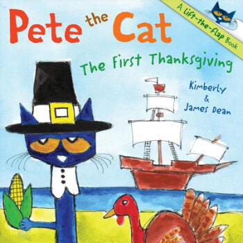 Pete the Cat: The First Thanksgiving 皮特貓：第一個感恩節 [平裝] [4-8歲] pdf epub mobi 電子書 下載