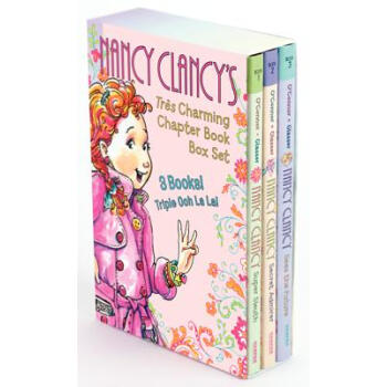 Fancy Nancy: Nancy Clancy's Tres Charming Chapter Book Box Set (Books 1-3) 南希·克兰西的章节书 [精装] [6-10岁] pdf epub mobi 电子书 下载