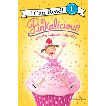 Pinkalicious and the Cupcake Calamity (I Can Read!) [平裝] [4-8歲] pdf epub mobi 電子書 下載