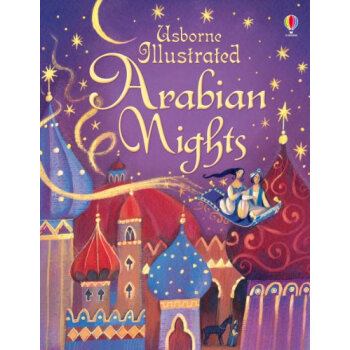 Illustrated Arabian Nights (Usborne Illustrated Story Collections)一千零一 绘本Usborne英文原版 [精装] [7岁及以上] pdf epub mobi 电子书 下载