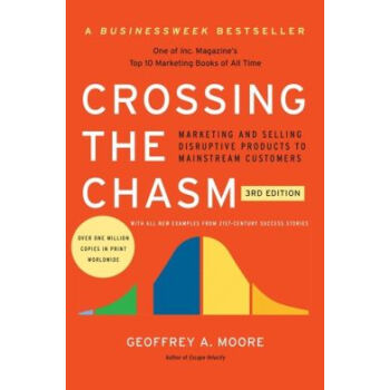 Crossing the Chasm, 3rd Edition跨越鸿沟 英文原版 [平装] pdf epub mobi 电子书 下载