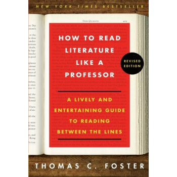 How to Read Literature Like a Professor Revised如何閱讀一本文學書 英文原版 [平裝] pdf epub mobi 電子書 下載