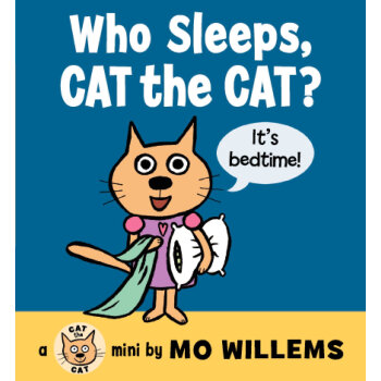 Who Sleeps, Cat the Cat? [Board book]谁在睡觉，凯特猫？[纸板书] [平装] [0-4岁] pdf epub mobi 电子书 下载