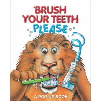 Brush Your Teeth， Please: A Pop-up Book 请刷牙(立体书) 英文原版 [精装] [2-5岁] pdf epub mobi 电子书 下载