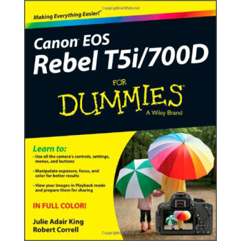 Canon EOS Rebel T5i/700D For Dummies[佳能EOS REBEL T5I/700D 摄影达人迷] [平装] pdf epub mobi 电子书 下载