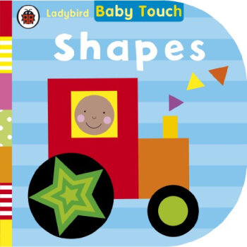 Baby Touch: Shapes 宝宝触摸书：形状 英文原版 [平装] [0-2岁] pdf epub mobi 电子书 下载