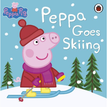 Peppa Pig: Peppa Goes Skiing 粉红猪小妹：去滑雪 英文原版 [平装] [3-6岁] pdf epub mobi 电子书 下载