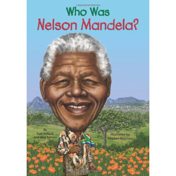 Who Was Nelson Mandela? [平裝] pdf epub mobi 電子書 下載