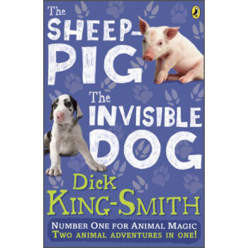 The Invisible Dog and The Sheep Pig 隐形狗 & 牧羊猪 [平装] [8-12岁] pdf epub mobi 电子书 下载