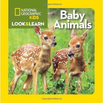 National Geographic Kids Look and Learn: Baby Animals [平装] [2-5岁] pdf epub mobi 电子书 下载