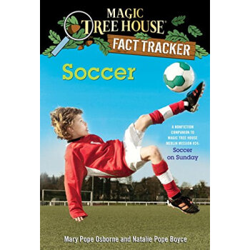 Magic Tree House Fact Tracker #29: Soccer 神奇树屋事实追踪 #29：足球 [平装] [7-10岁] pdf epub mobi 电子书 下载