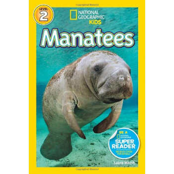 National Geographic Readers: Manatees 國傢地理少兒版：海牛 英文原版 [平裝] [5-8歲] pdf epub mobi 電子書 下載