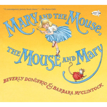 Mary and the Mouse, the Mouse and Mary [平装] [3-7岁] pdf epub mobi 电子书 下载