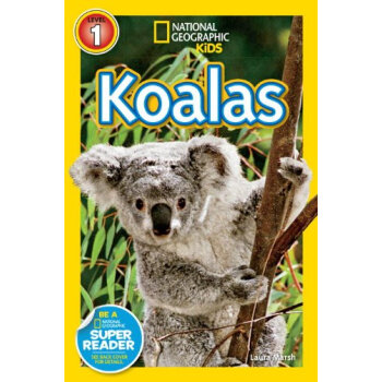 National Geographic Readers: Koalas 國際地理少兒版：可愛的卡拉 英文原版 [平裝] [4-6歲] pdf epub mobi 電子書 下載