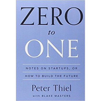 Zero to One Notes on Startups, or How to Build the Future从0到1 开启商业与未来的秘密 英文原版 [平装] pdf epub mobi 电子书 下载