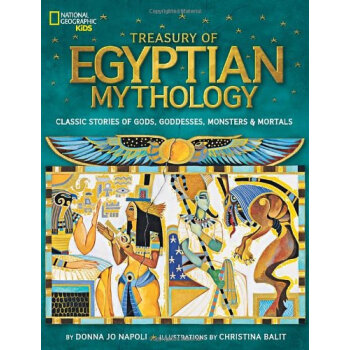 Treasury of Egyptian Mythology 埃及神话故事宝藏 英文原版 [平装] [8-12岁] pdf epub mobi 电子书 下载