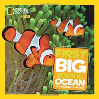 National Geographic Little Kids First Big Book of the Ocean 国家地理少儿版：儿童首本海洋大图书 英文原版 [精装] [4-8岁] pdf epub mobi 电子书 下载