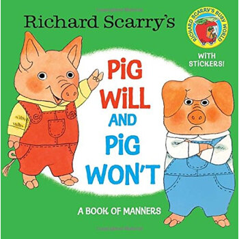 Richard Scarry's Pig Will and Pig Won't (Richard Scarry) (Pictureback(r)) [平裝] [3-7歲] pdf epub mobi 電子書 下載