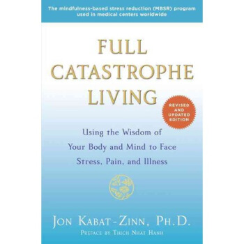 Full Catastrophe Living (Revised Edition) Using pdf epub mobi 电子书 下载