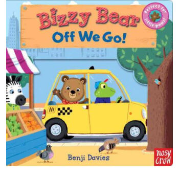 Bizzy Bear: Off We Go! [Board Books] 英文原版 pdf epub mobi 电子书 下载