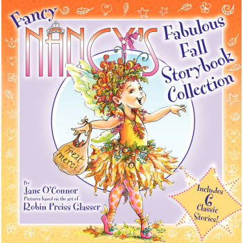 Fancy Nancy's Fabulous Fall Storybook Collection漂亮南希秋日故事精选 [精装] [4 - 8 岁] pdf epub mobi 电子书 下载