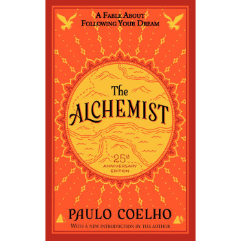 The Alchemist 25th Anniversary A Fable About Fo [平装] pdf epub mobi 电子书 下载