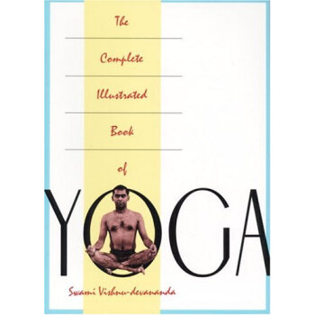 The Complete Illustrated Book of Yoga [平装] pdf epub mobi 电子书 下载