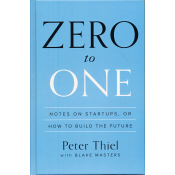 Zero to One: Notes on Startups, or How to Build 英文原版 [精装] pdf epub mobi 电子书 下载