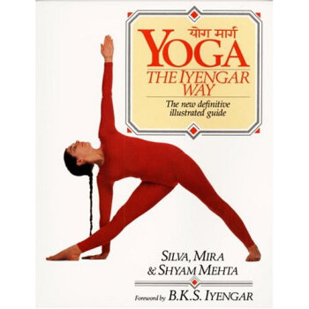 Yoga: The Iyengar Way [平装] pdf epub mobi 电子书 下载