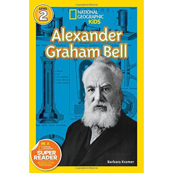 National Geographic Readers: Alexander Graham Bell 英文原版 [平装] [5-8 岁] pdf epub mobi 电子书 下载