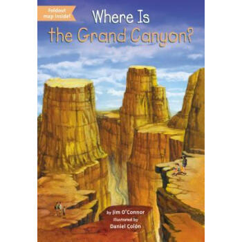 Where Is the Grand Canyon? [平装] [8-12岁] pdf epub mobi 电子书 下载
