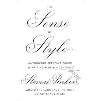 The Sense of Style The Thinking Person's Guide 英文原版 [平裝] pdf epub mobi 電子書 下載