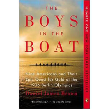 The Boys in the Boat: Nine Americans and Their Epic Quest for Gold at the 1936 Berlin Olympics [平装] [18岁及以上] pdf epub mobi 电子书 下载