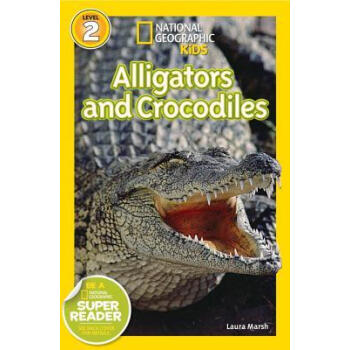 Alligators and Crocodiles 英文原版 [平裝] [4-8歲] pdf epub mobi 電子書 下載