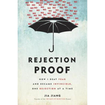 Rejection Proof How I Beat Fear and Became Invi 英文原版 [精装] pdf epub mobi 电子书 下载