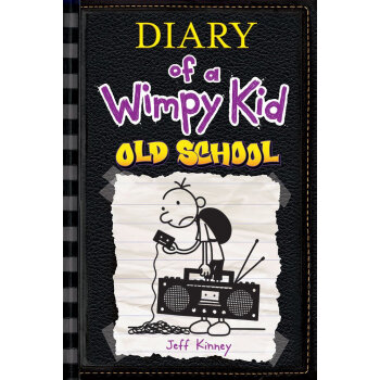 Diary of a Wimpy Kid: Old School 英文原版 [精装] [9-11岁] pdf epub mobi 电子书 下载