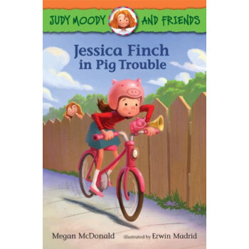 Judy Moody and Friends: Jessica Finch in Pig Trouble [平装] [4-6岁] pdf epub mobi 电子书 下载