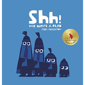 Shh! We Have a Plan (Irma S and James H Black Honor for Excellence in Children's Literature [精装] [3-7岁] pdf epub mobi 电子书 下载