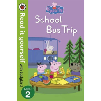 Peppa Pig: School Bus Trip - Read it yourself with Ladybird: Level 2 [平装] [4-7 岁] pdf epub mobi 电子书 下载