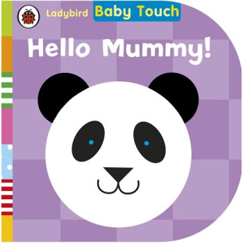 Baby Touch: Hello, Mummy! pdf epub mobi 电子书 下载