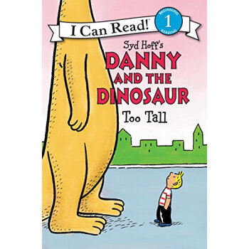 Danny and the Dinosaur: Too Tall 英文原版 [平装] [04--08] pdf epub mobi 电子书 下载