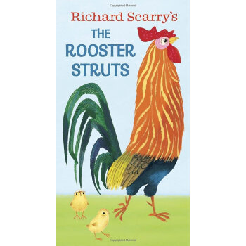 Richard Scarry's The Rooster Struts [平装] [00--03] pdf epub mobi 下载