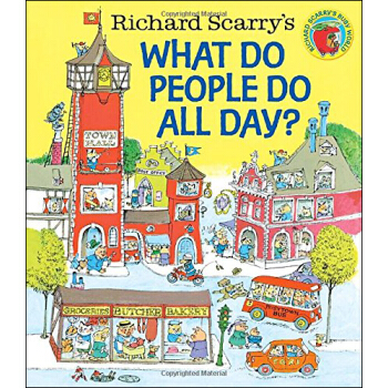 Richard Scarry's What Do People Do All Day? 英文原版 [精裝] [03--06] pdf epub mobi 電子書 下載