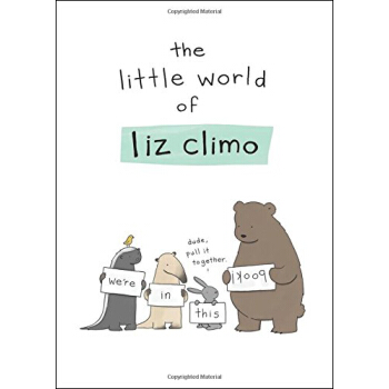 The Little World of Liz Climo 你今天真好看英文原版 [平装] pdf epub mobi 电子书 下载