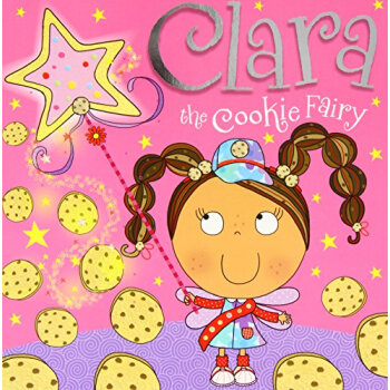 Clara The Cookie Fairy Storybook [平裝] pdf epub mobi 電子書 下載