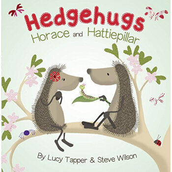 Hedgehugs: Horace And Hattiepillar [平裝] [賀拉斯與哈蒂] pdf epub mobi 電子書 下載