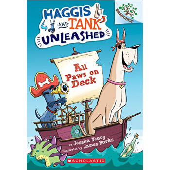 All Paws on Deck: A Branches Book (Haggis and Tank Unleashed #1):A Branches BookScholastic Branches [平裝] [5-7歲] [學樂橋梁書大樹係列之狗狗坦剋和哈吉斯1：不許動，爪子伸到甲闆上] pdf epub mobi 電子書 下載