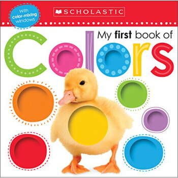 First Book of Colors (Scholastic Early Learners)Scholastic 學樂早教係列：我的第一本顔色書 [0-3歲] pdf epub mobi 電子書 下載
