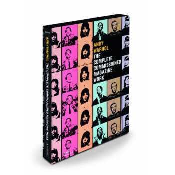 Andy Warhol: The Complete Commissioned Magazine Work 1948-1987 [安迪·沃霍爾：雜誌工作全集1948年年至19 87年] pdf epub mobi 電子書 下載